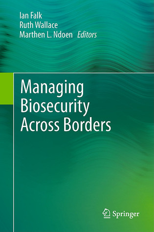 Managing Biosecurity Across Borders