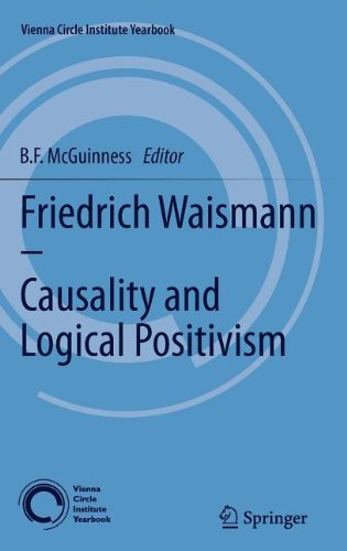 Friedrich Waismann - Causality and Logical Positivism