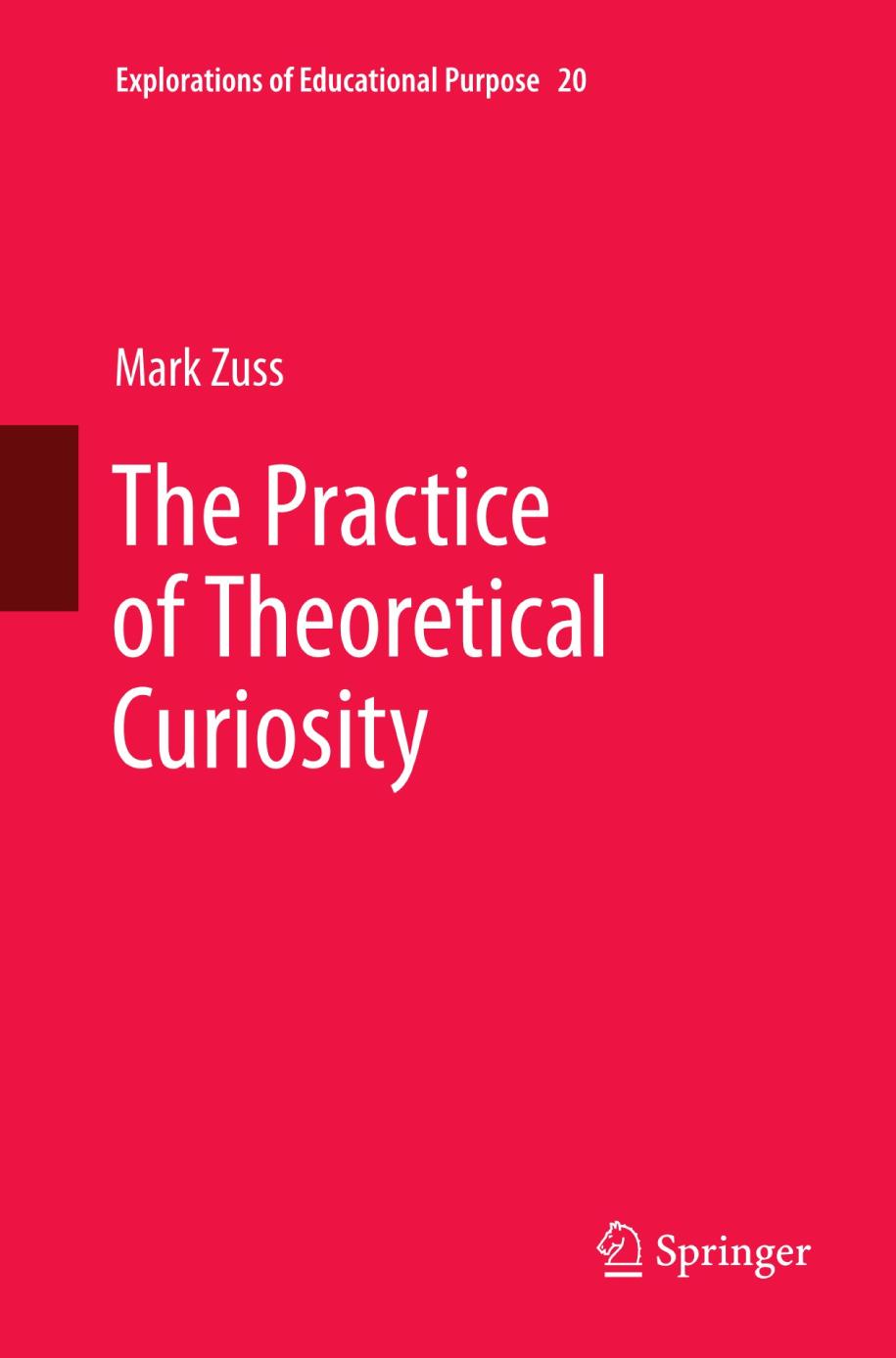 The practice of theoretical curiosity