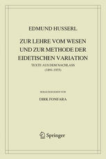 Husserliana : gesammelte Werke. 41, Zur Lehre vom Wesen und zur Methode der eidetischen Variation : Texte aus dem Nachlass ; (1891-1935)