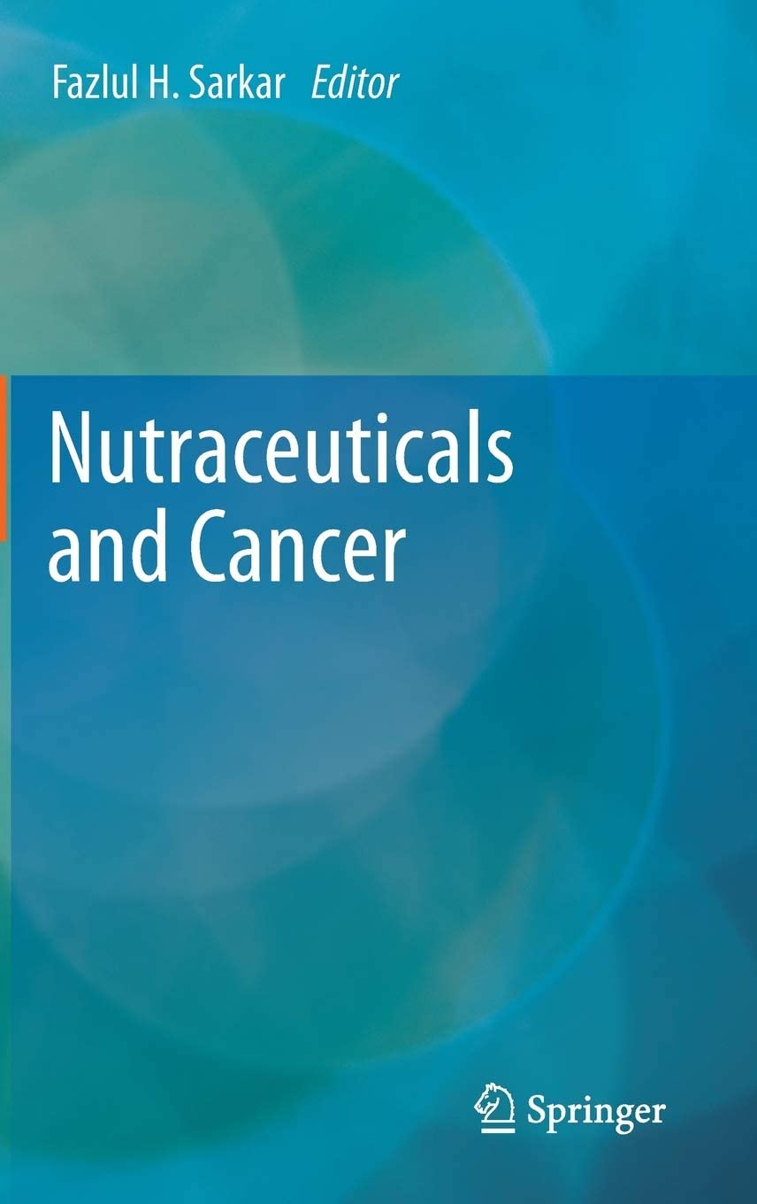 Nutraceuticals and Cancer