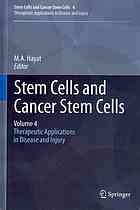 Stem Cells and Cancer Stem Cells, Volume 4