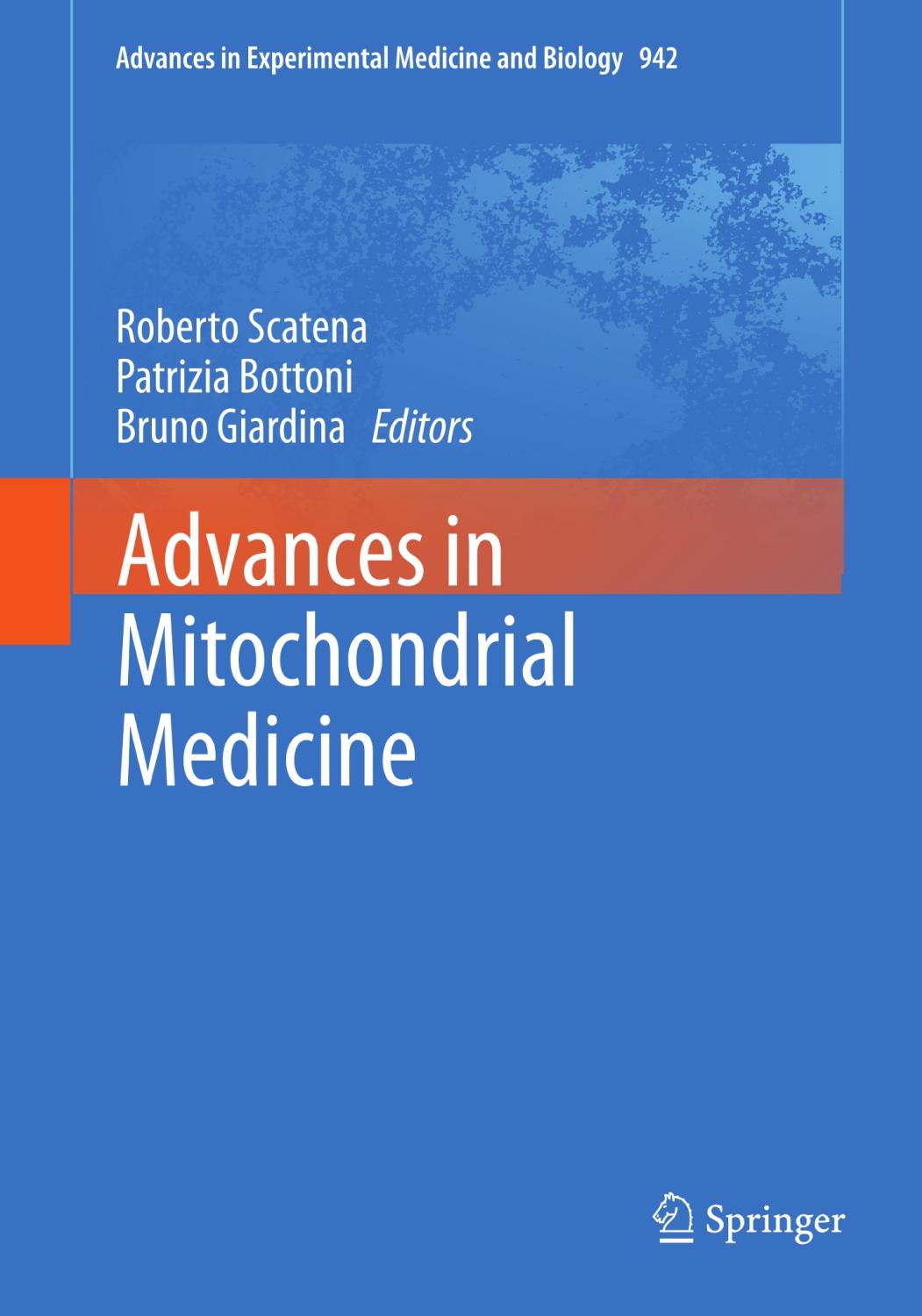 Advances in mitochondrial medicine