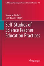 Self-studies of science teacher education practices