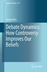 Debate dynamics : how controversy improves our beliefs