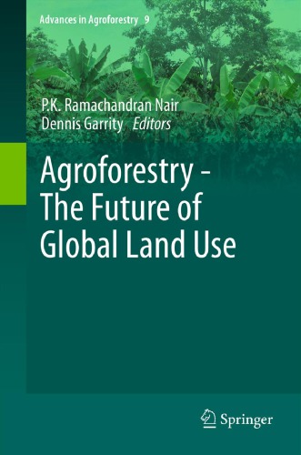 Agroforestry : the future of global land use