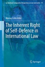 The Inherent Right of Self-Defence in International Law