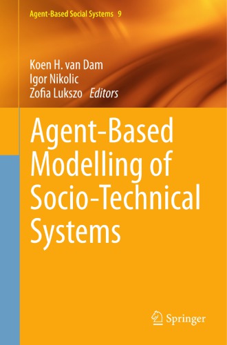 Agent-based modelling of socio-technical systems