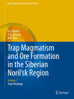 Trap magmatism and ore formation in the Siberian Noril'sk region