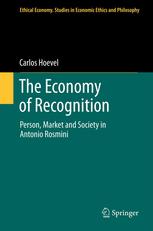 The Economy of recognition : person, market and society in Antonio Rosmini