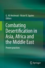 Combating Desertification in Asia, Africa and the Middle East Proven practices