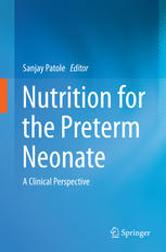 Nutrition for the preterm neonate : a clinical perspective