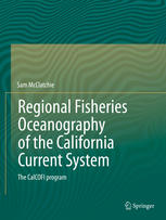 Regional Fisheries Oceanography of the California Current System : the CalCOFI program