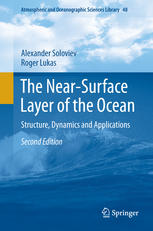 The Near-Surface Layer of the Ocean : Structure, Dynamics and Applications