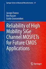 Reliability of High Mobility SiGe Channel MOSFETs for Future CMOS Applications