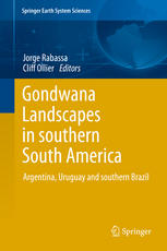 Gondwana landscapes in southern South America : Argentina, Uruguay and Southern Brazil