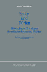 Sollen und Dürfen : Philosophische Grundlagen der ethischen Rechte und Pflichten