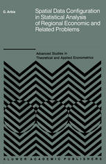 Spatial Data Configuration in Statistical Analysis of Regional Economic and Related Problems