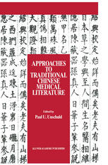 Approaches to Traditional Chinese Medical Literature : Proceedings of an International Symposium on Translation Methodologies and Terminologies