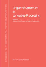 Linguistic Structure in Language Processing