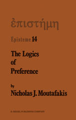 The logics of preference : a study of prohairetic logics in twentieth century philosophy