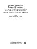 Eleventh International Seaweed Symposium : Proceedings of the Eleventh International Seaweed Symposium, Held in Qingdao, People's Republic of China, June 19-25 1983.