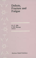 Defects, Fracture and Fatigue : Proceedings of the Second International Symposium, held at Mont Gabriel, Canada, May 30-June 5, 1982