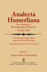 The Phenomenology of Man and of the Human Condition : Individualisation of Nature and the Human being Part I : Plotting the Territory for Interdisciplinary Communication