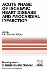 Acute Phase of Ischemic Heart Disease and Myocardial Infarction