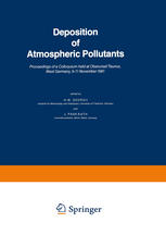 Deposition of atmospheric pollutants : proceedings of a colloquium held at Oberursel/Taunus, West Germany, 9-11 November 1981