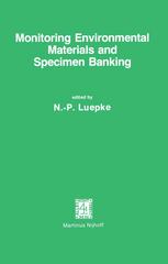 Monitoring Environmental Materials and Specimen Banking : Proceedings of the International Workshop, Berlin (West), 23-28 October 1978