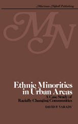 Ethnic minorities in urban areas : a case study of racially changing communities