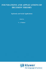 Foundations and Applications of Decision Theory Volume II: Epistemic and Social Applications