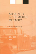 Air Quality in the Mexico Megacity : an Integrated Assessment