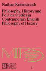 Philosophy, History and Politics : Studies in Contemporary English Philosophy of History