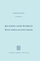 Reason and World : Between Tradition and Another Beginning