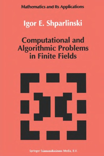 Computational and Algorithmic Problems in Finite Fields