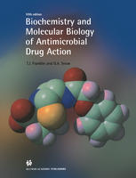 Biochemistry and Molecular Biology of Antimicrobial Drug Action