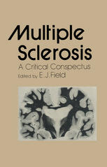 Multiple Sclerosis : A Critical Conspectus.