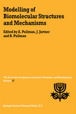 Modelling of Biomolecular Structures and Mechanisms : Proceedings of the Twenty-Seventh Jerusalem Symposium on Quantum Chemistry and Biochemistry Held in Jerusalem, Israel, May 23-26, 1994