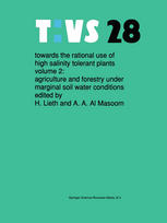 Towards the rational use of high salinity tolerant plants : proceedings of the First ASWAS Conference, December 8-15, 1990 at the United Arab Emirates University, Al Ain, United Arab Emirates