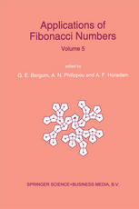 Applications of Fibonacci numbers : proceedings of the Fifth International Conference on Fibonacci Numbers and Their Applications, the University of St. Andrews, Scotland, July 20-July 24, 1992