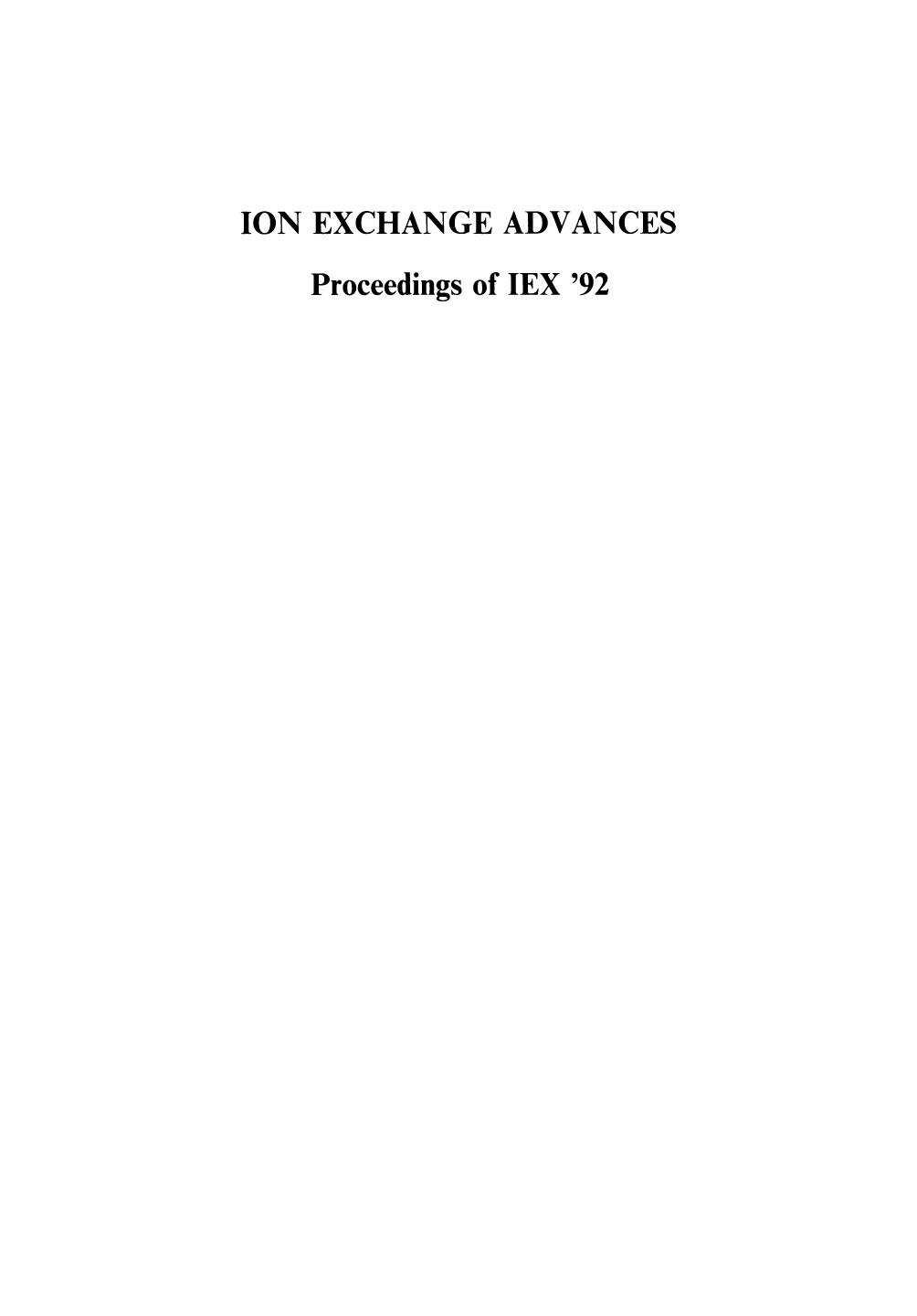 Ion Exchange Advances : Proceedings of IEX '92.