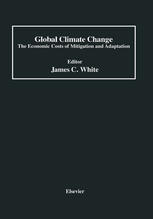 Global Climate Change : the Economic Costs of Mitigation and Adaptation.