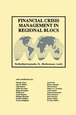 Financial Crisis Management in Regional Blocs.