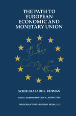 The Path to European Economic and Monetary Union