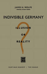 Indivisible Germany : Illusion or Reality?