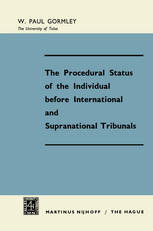 The Procedural Status of the Individual Before International and Supranational Tribunals