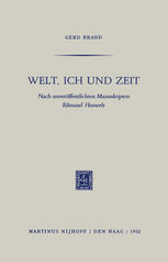 Welt, Ich und Zeit : Nach unveröffentlichten Manuskripten Edmund Husserls