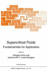 Supercritical Fluids : Fundamentals for Application